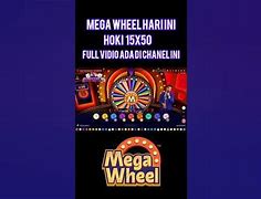 Mega Wheel Hari Ini